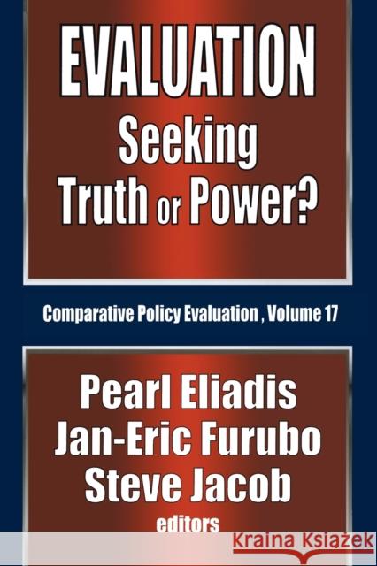 Evaluation: Seeking Truth or Power? Jan-Eric Furubo 9781138509856 Routledge