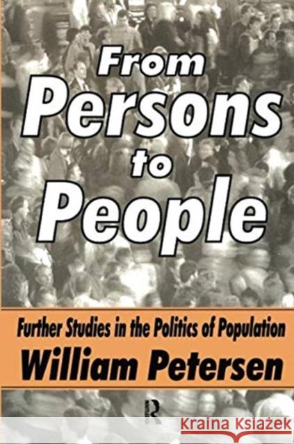 From Persons to People: A Second Primer in Demography William Petersen 9781138510265 Routledge