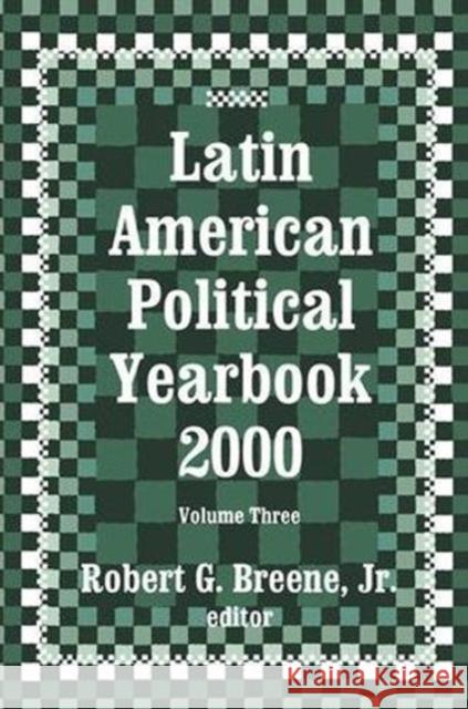 Latin American Political Yearbook: 1999 Jr. Denton 9781138511538 Routledge