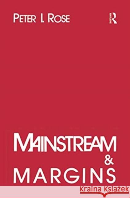 Mainstream and Margins: Jews, Blacks and Other Americans Peter I. Rose 9781138511804 Routledge