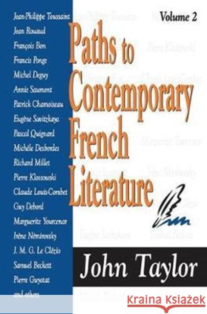 Paths to Contemporary French Literature: Volume 2 John Taylor 9781138512993 Taylor and Francis
