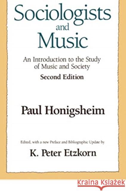 Sociologists and Music Paul Honigsheim 9781138514843