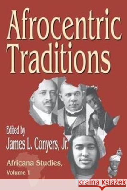 Afrocentric Traditions: Africana Studies Conyers, James L., Jr. 9781138518667