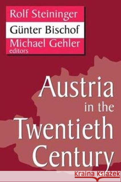 Austria in the Twentieth Century Gino Germani Gunter Bischof 9781138519077 Routledge