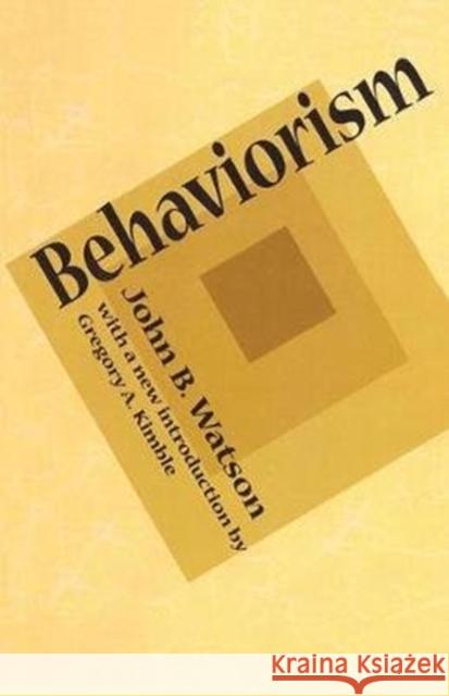 Behaviorism John B. Watson 9781138519381 Taylor & Francis Ltd