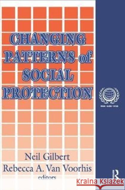 Changing Patterns of Social Protection Rebecca A. Va 9781138520233 Routledge