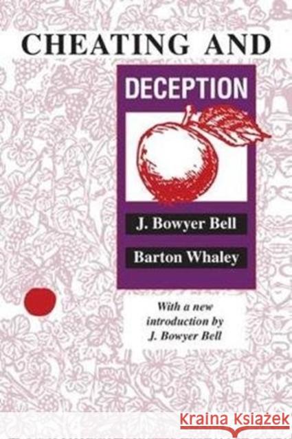 Cheating and Deception J. Bowyer Bell 9781138520301 Routledge