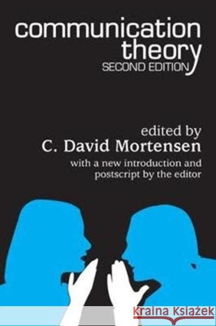 Communication Theory C. David Mortensen 9781138520837 Routledge