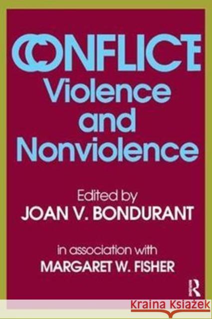 Conflict: Violence and Nonviolence Margaret Fisher 9781138521001