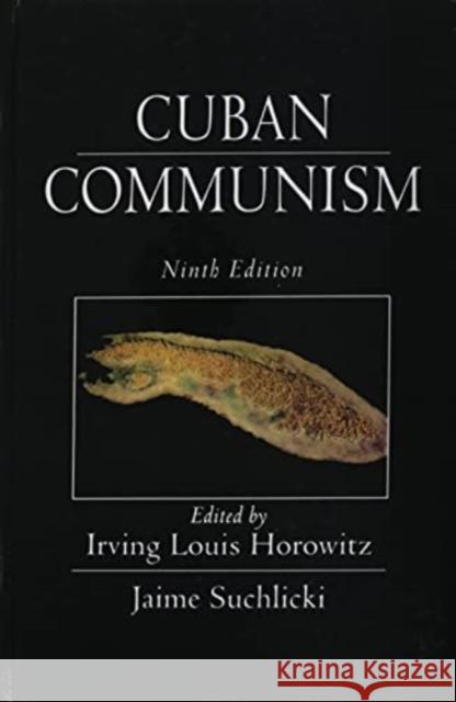 Cuban Communism  9781138521629 Taylor and Francis