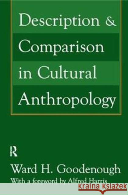 Description and Comparison in Cultural Anthropology Alfred Harris 9781138522237 Taylor & Francis Ltd