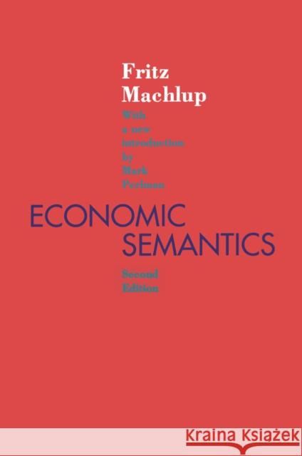 Economic Semantics Fritz Machlup 9781138522602