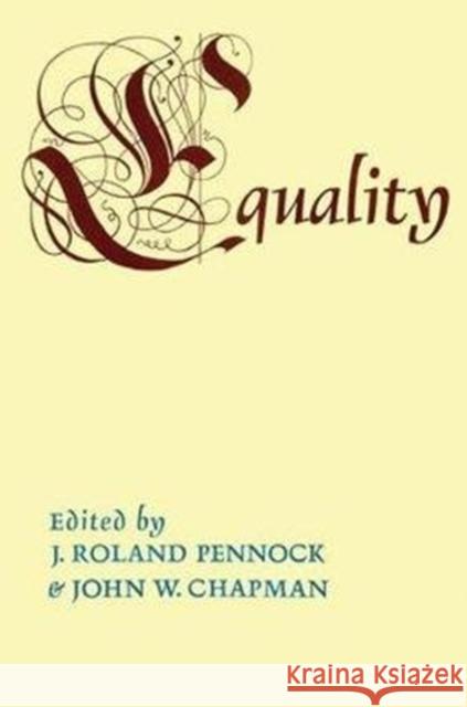 Equality John W. Chapman 9781138522930 Routledge