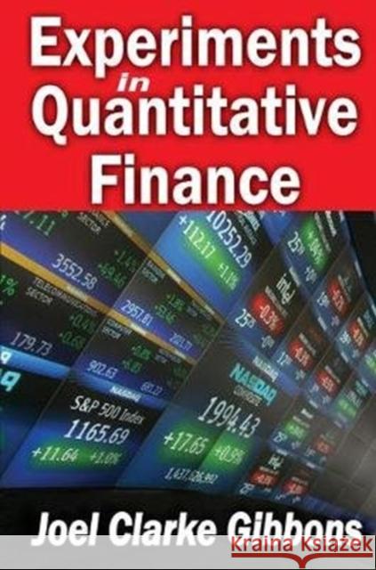 Experiments in Quantitative Finance Joel Gibbons 9781138523289 Routledge