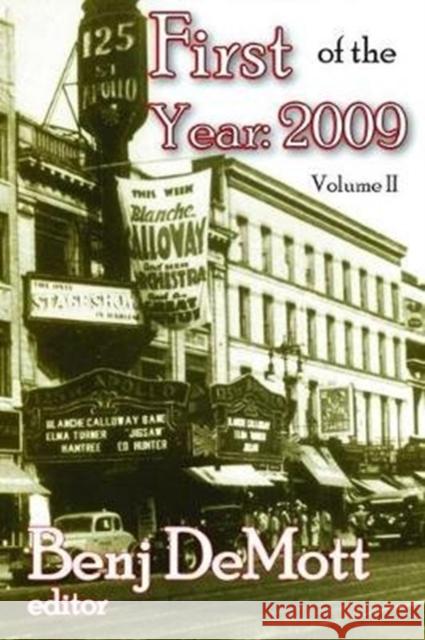 First of the Year: 2009: Volume II Benj Demott 9781138523609 Routledge