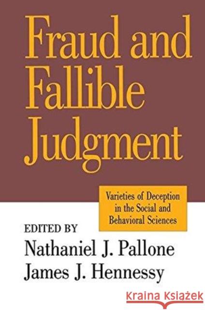 Fraud and Fallible Judgement: Deception in the Social and Behavioural Sciences David Marsland 9781138523777 Routledge