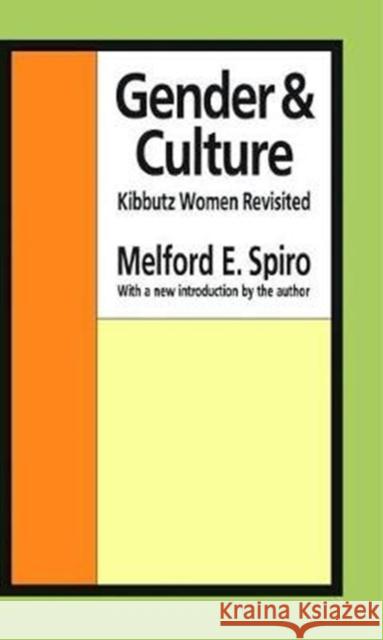 Gender and Culture: Kibbutz Women Revisited Wilbur Scott 9781138524125 Routledge