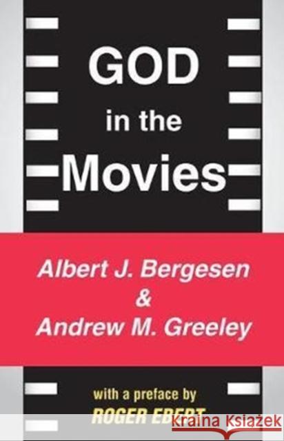 God in the Movies Andrew M. Greeley 9781138524453 Routledge