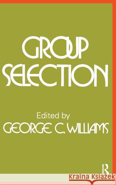 Group Selection George C. Williams 9781138524583