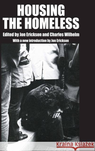 Housing the Homeless Jon Erickson Charles Wilhelm 9781138525337