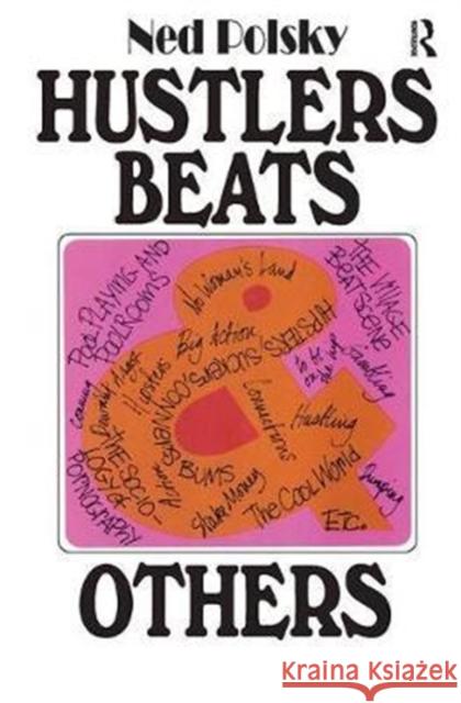 Hustlers, Beats, and Others James W. Vanstone Ned Polsky 9781138525580 Routledge
