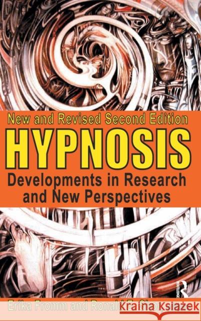 Hypnosis: Developments in Research and New Perspectives James W. Vanstone 9781138525597 Routledge