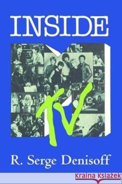 Inside MTV R. Serge Denisoff 9781138526105 Taylor & Francis Ltd