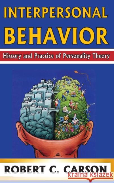 Interpersonal Behavior: History and Practice of Personality Theory Benjamin Netanyahu 9781138526297