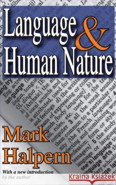 Language & Human Nature Halpern, Mark 9781138526884 Routledge