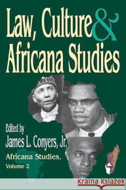 Law, Culture, and Africana Studies James L., Jr. Conyers 9781138526990 Routledge