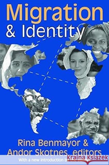 Migration and Identity Andor Skotnes 9781138528079 Routledge