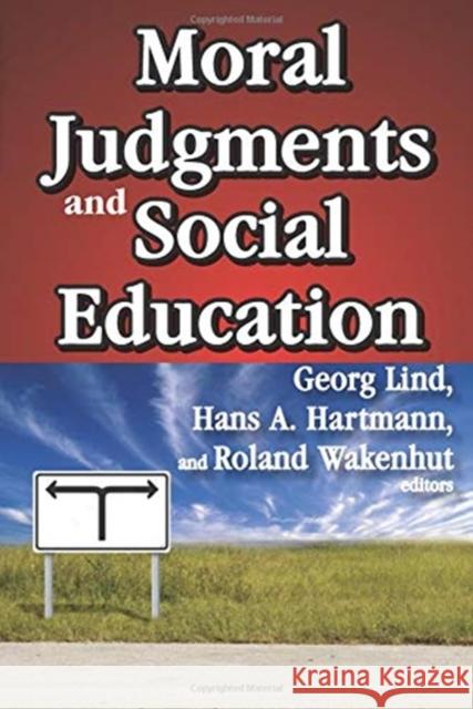 Moral Judgments and Social Education Hans A. Hartmann 9781138528338 Routledge