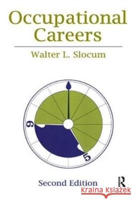Occupational Careers Walter L. Slocum 9781138529007 Routledge