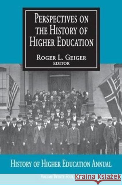 Perspectives on the History of Higher Education: Volume 24, 2005 Roger L. Geiger 9781138529762 Routledge