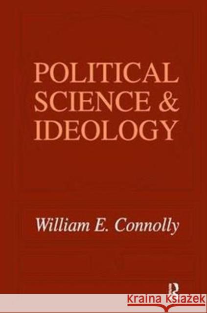 Political Science & Ideology Connolly, William 9781138530225 Routledge