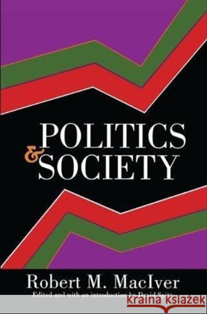 Politics and Society Roland L. Warren Robert Maciver 9781138530331 Routledge