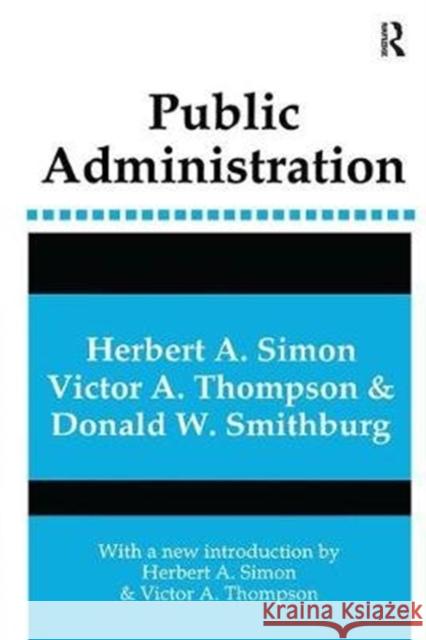 Public Administration Ivan P. Pavlov Herbert A. Simon 9781138531161 Routledge