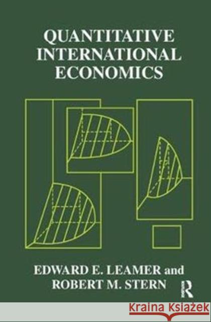 Quantitative International Economics Edward E. Leamer Robert M. Stern 9781138531338 Routledge