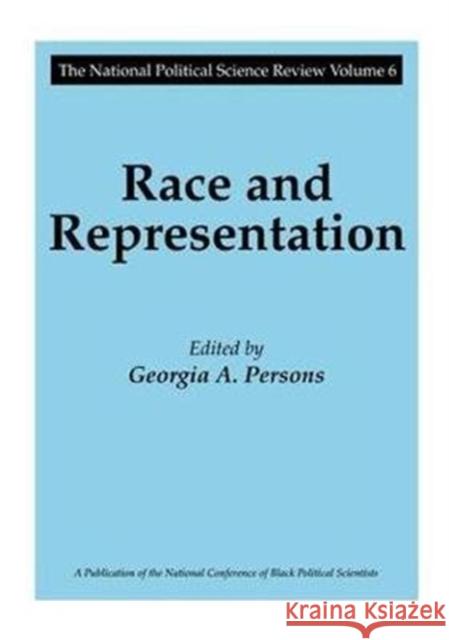 Race and Representation: The National Political Science Review Persons, Georgia A. 9781138531369 Routledge