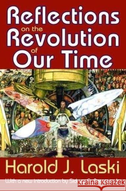 Reflections on the Revolution of Our Time Harold Laski 9781138531604 Routledge