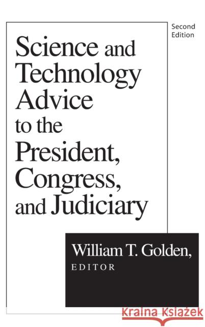 Science and Technology Advice: To the President, Congress and Judiciary G. S. Ghurye 9781138532281 Routledge