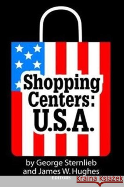 Shopping Centers: U.S.A. Peter Viereck James Hughes 9781138532571 Routledge