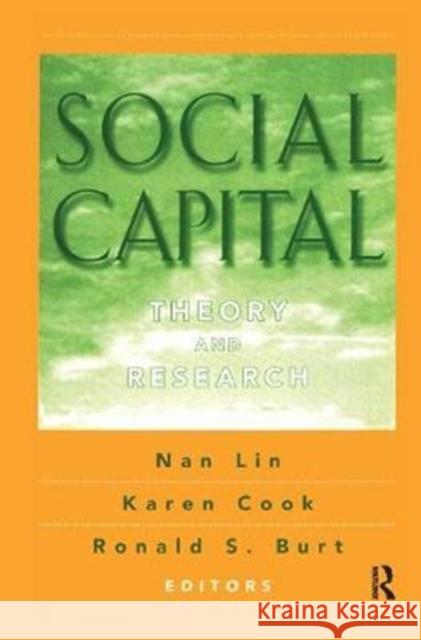 Social Capital: Theory and Research Rene Dubos Karen Cook 9781138532700