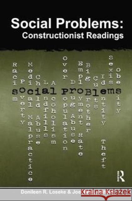 Social Problems: Constructionist Readings Donileen Loseke 9781138532892