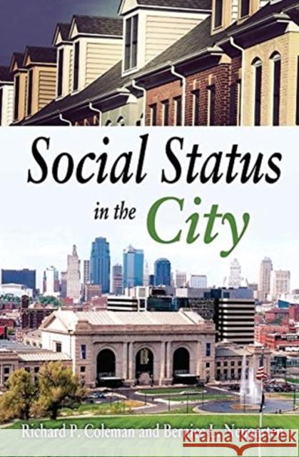 Social Status in the City Bernice Neugarten 9781138533011 Routledge