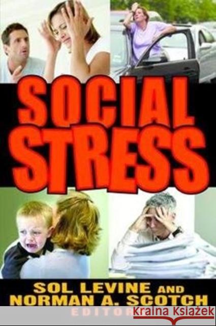 Social Stress Sol Levine 9781138533028 Routledge