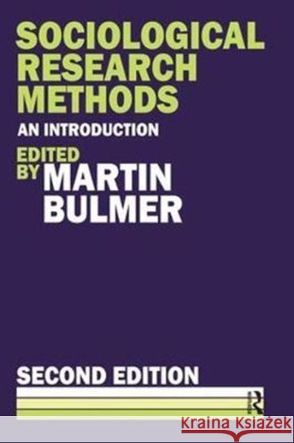 Sociological Research Methods Martin Bulmer 9781138533158