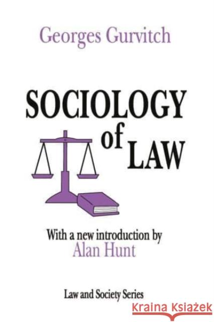 Sociology of Law Norman K. Denzin, Georges Gurvitch 9781138533226