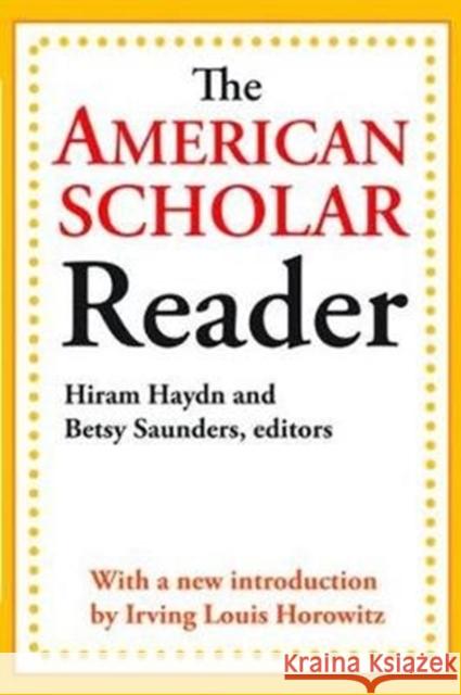 The American Scholar Reader Dwight Waldo Betsy Saunders 9781138534230