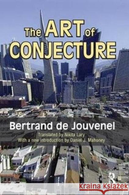 The Art of Conjecture Bertrand D 9781138534315 Routledge